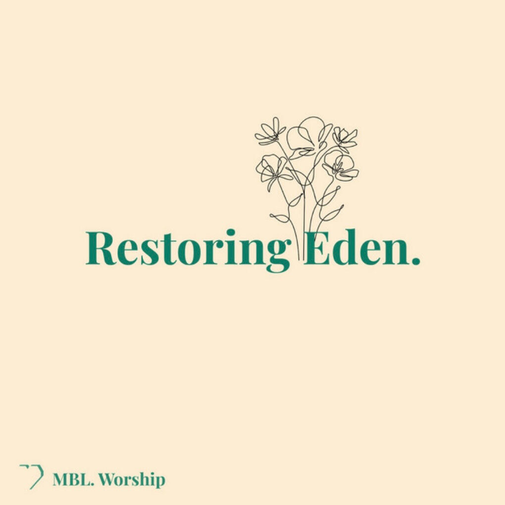 Restoring Eden.